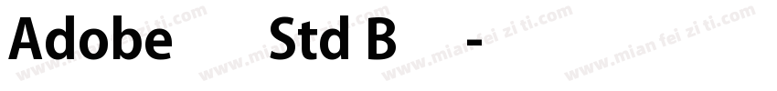 Adobe 繁黑體Std B 常规字体转换